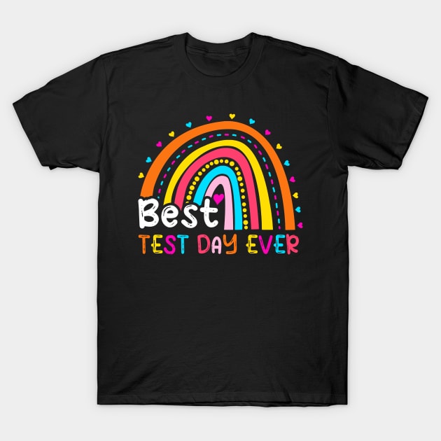 Best Test Day Ever Exam Testing Leopard Rainbow Teacher Life T-Shirt by calvinglory04